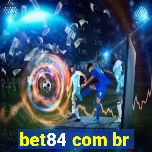 bet84 com br